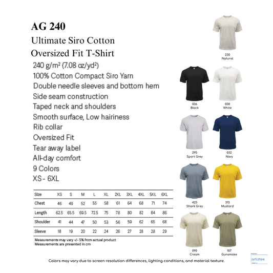Oversized Fit T-Shirt - Ultimate Siro Cotton | Unisex | AG 240 | Artiztee | Collection | Size Chart