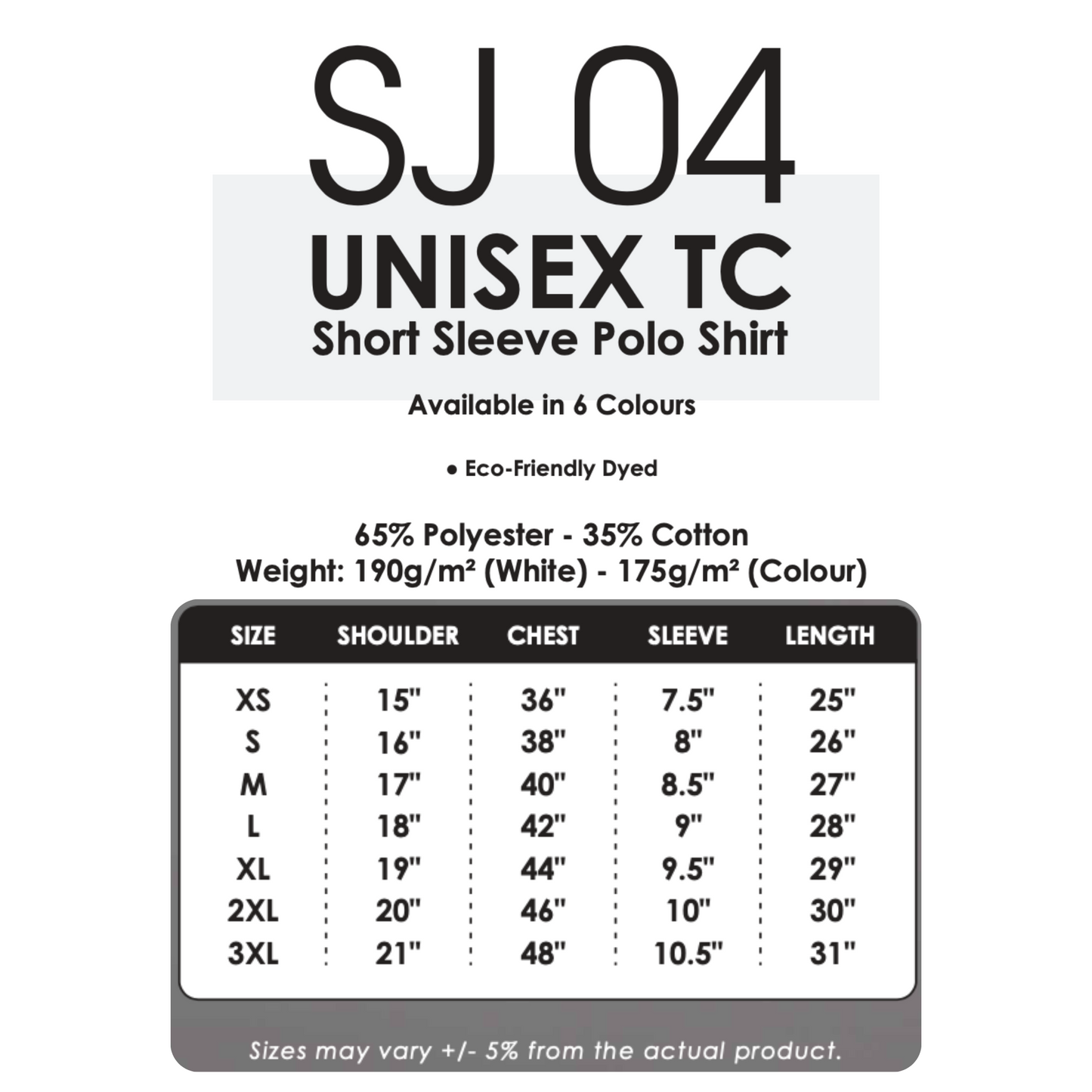 Polo | TC | Short Sleeve | Unisex | 190gsm | Size Chart | SJ04