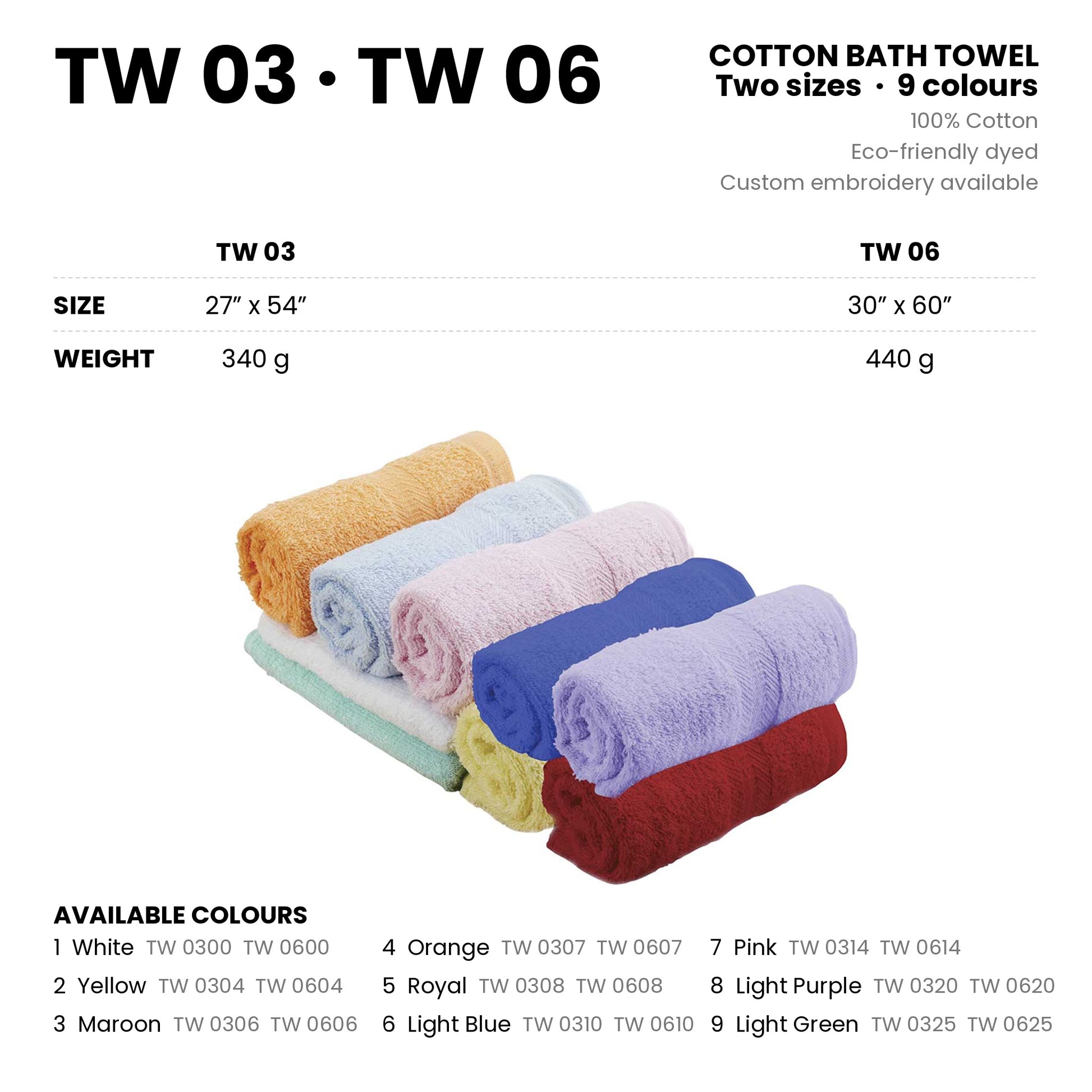 TW 03 and TW 06 cotton bath towel details - 27x54 inch 340g and 30x60 inch 440g, 9 colours with codes